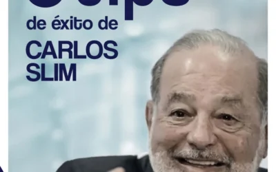 5 tips de éxito de Carlos Slim