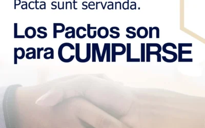 Significados OFAR – Pacta sunt servanda. Los pactos son para cumplirse