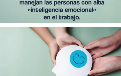 Las 3 poderosas habilidades que manejan las personas con alta «inteligencia emocional» en el trabajo (y cuál es la trampa más común que deben evitar)