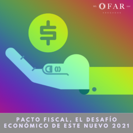 Pacto fiscal, el desafío económico de este nuevo 2021