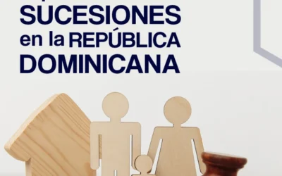 Impuestos sobre Sucesiones en la República Dominicana