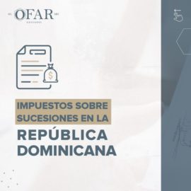 Impuestos sobre Sucesiones en la República Dominicana